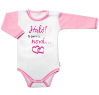 Body dl. rukáv s vtipným textem, Haló! Já jsem tu nová, vel. 80