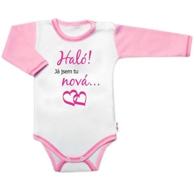 Body dl. rukáv s vtipným textem, Haló! Já jsem tu nová, vel. 80