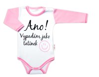 Body dl. rukáv - Ano! Vypadám jako tatínek, holka, vel.56