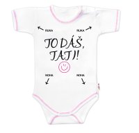 Body kr. rukáv s vtipným textem, To dáš Tati!, vel. 86