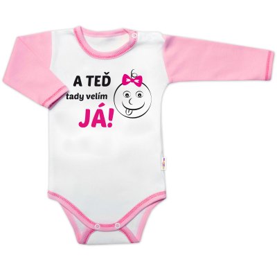 Body dl. rukáv - A TEĎ tady velím JÁ! Holka,vel.74