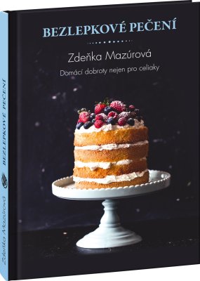 ELLA&MAX Bezlepkové pečení – Domácí dobroty nejen pro celiaky